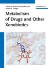 Metabolism of Drugs and Other Xenobiotics - Book