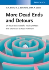 More Dead Ends and Detours : En Route to Successful Total Synthesis - Book