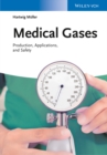 Medical Gases : Production, Applications, and Safety - Book