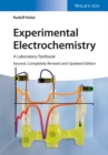 Experimental Electrochemistry : A Laboratory Textbook - Book