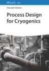 Process Design for Cryogenics - Book