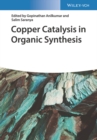 Copper Catalysis in Organic Synthesis - Book