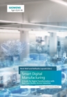 Smart Digital Manufacturing : A Guide for Digital Transformation with Real Case Studies Across Industries - Book