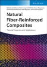 Natural Fiber-Reinforced Composites : Thermal Properties and Applications - Book