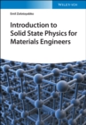 Introduction to Solid State Physics for Materials Engineers - Book