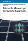 Printable Mesoscopic Perovskite Solar Cells - Book