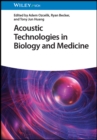 Acoustic Technologies in Biology and Medicine - Book