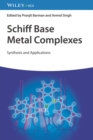 Schiff Base Metal Complexes : Synthesis and Applications - Book