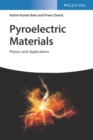 Pyroelectric Materials : Physics and Applications - Book