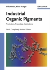 Industrial Organic Pigments : Production, Properties, Applications - eBook