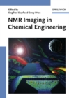 NMR Imaging in Chemical Engineering - eBook