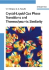 Crystal-Liquid-Gas Phase Transitions and Thermodynamic Similarity - eBook