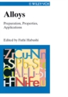 Alloys : Preparation, Properties, Applications - eBook