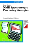 NMR Spectroscopy : Processing Strategies - eBook
