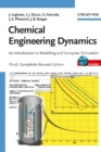 Chemical Engineering Dynamics : An Introduction to Modelling and Computer Simulation - eBook