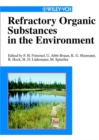 Refractory Organic Substances in the Environment - eBook