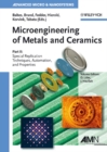 Microengineering of Metals and Ceramics : Special Replication Techniques, Automation, and Properties - eBook