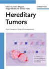 Hereditary Tumors : From Genes to Clinical Consequences - eBook