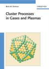 Cluster Processes in Gases and Plasmas - eBook