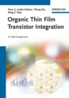Organic Thin Film Transistor Integration : A Hybrid Approach - eBook