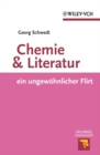 Chemie und Literatur : ein ungewohnlicher Flirt - eBook