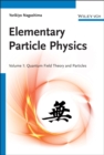 Elementary Particle Physics : Quantum Field Theory and Particles V1 - eBook