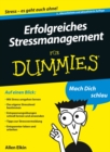 Erfolgreiches Stressmanagement f r Dummies - eBook