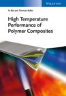 High Temperature Performance of Polymer Composites - eBook