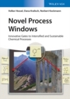 Novel Process Windows : Innovative Gates to Intensified and Sustainable Chemical Processes - eBook