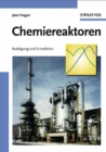 Chemiereaktoren : Auslegung und Simulation - eBook