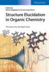 Structure Elucidation in Organic Chemistry : The Search for the Right Tools - eBook
