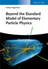 Beyond the Standard Model of Elementary Particle Physics - eBook