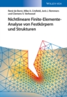 Nichtlineare Finite-Elemente-Analyse von Festk rpern und Strukturen - eBook