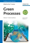 Green Processes, Volume 7 : Green Synthesis - eBook