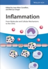 Inflammation : From Molecular and Cellular Mechanisms to the Clinic - eBook