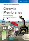 Ceramic Membranes : New Opportunities and Practical Applications - eBook