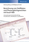 Berechnung von Stoffdaten und Phasengleichgewichten mit Excel-VBA : Anwendungen bei Verdampfung, Kristallisation, Rektifikation und Reaktion - eBook