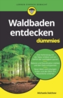 Waldbaden entdecken fur Dummies - Book