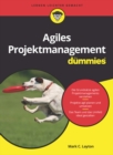 Agiles Projektmanagement f r Dummies - eBook