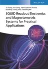 SQUID Readout Electronics and Magnetometric Systems for Practical Applications - eBook