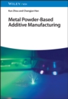 Metal Powder-Based Additive Manufacturing - eBook