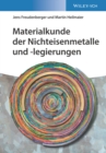 Materialkunde der Nichteisenmetalle und -legierungen - eBook