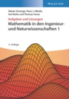 Mathematik in den Ingenieur- und Naturwissenschaften 1 : Aufgaben und L sungen - eBook