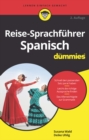 Reise-Sprachf hrer Spanisch f r Dummies - eBook