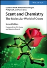 Scent and Chemistry : The Molecular World of Odors - eBook