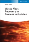 Waste Heat Recovery in Process Industries - eBook