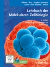 Lehrbuch der Molekularen Zellbiologie - eBook