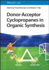 Donor-Acceptor Cyclopropanes in Organic Synthesis - eBook