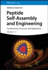 Peptide Self-Assembly and Engineering : Fundamentals, Structures, and Applications - eBook
