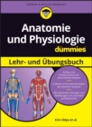Anatomie und Physiologie Lehr- und  bungsbuch f r Dummies - eBook